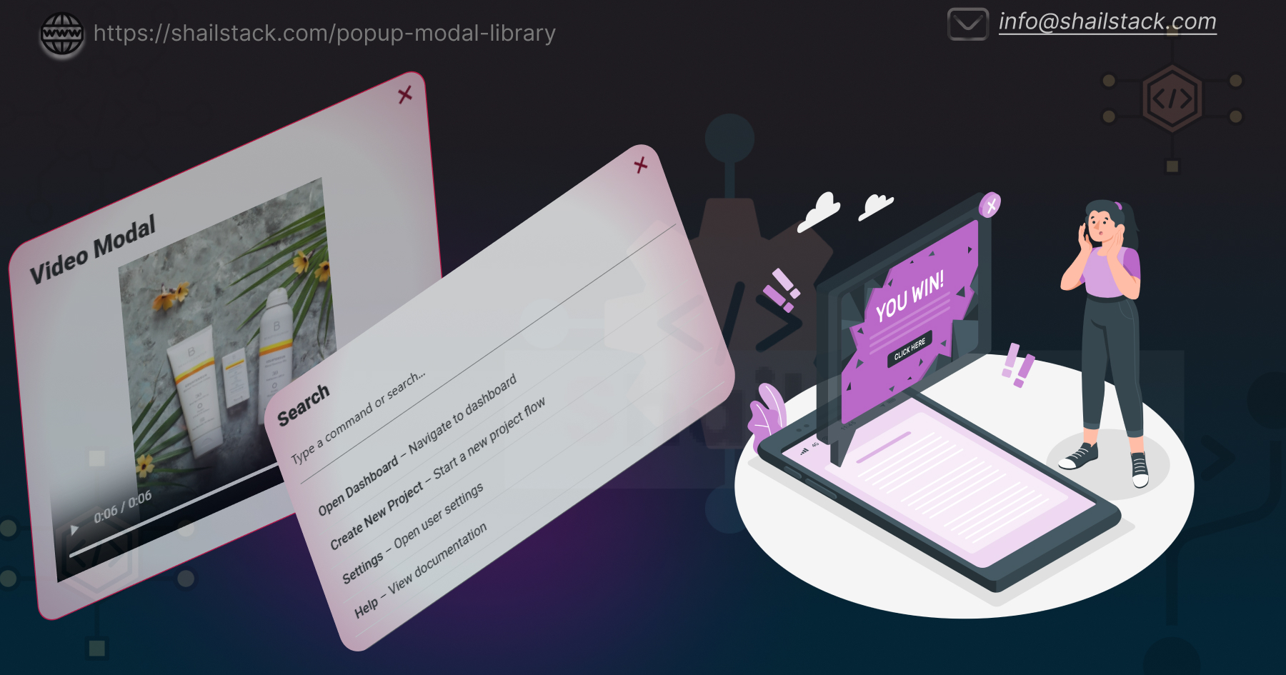 The Complete Guide to Popup Modals and Why You Should Use ShailStack